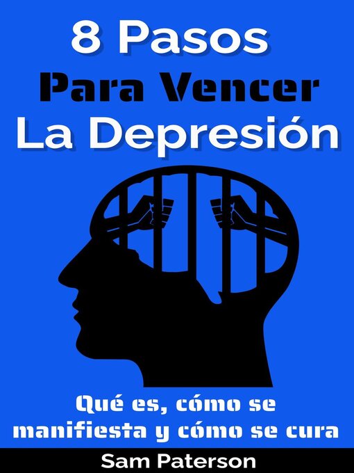 Title details for 8 Pasos Para Vencer La Depresión by Sam Paterson - Available